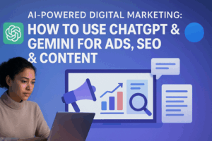 AI Powered Digital Marketing How to Use ChatGPT & Gemini for Ads, SEO & Content