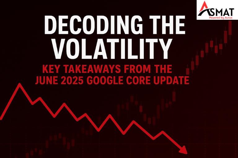Decoding the Volatility: Key Takeaways from the June 2025 Google Core Update
